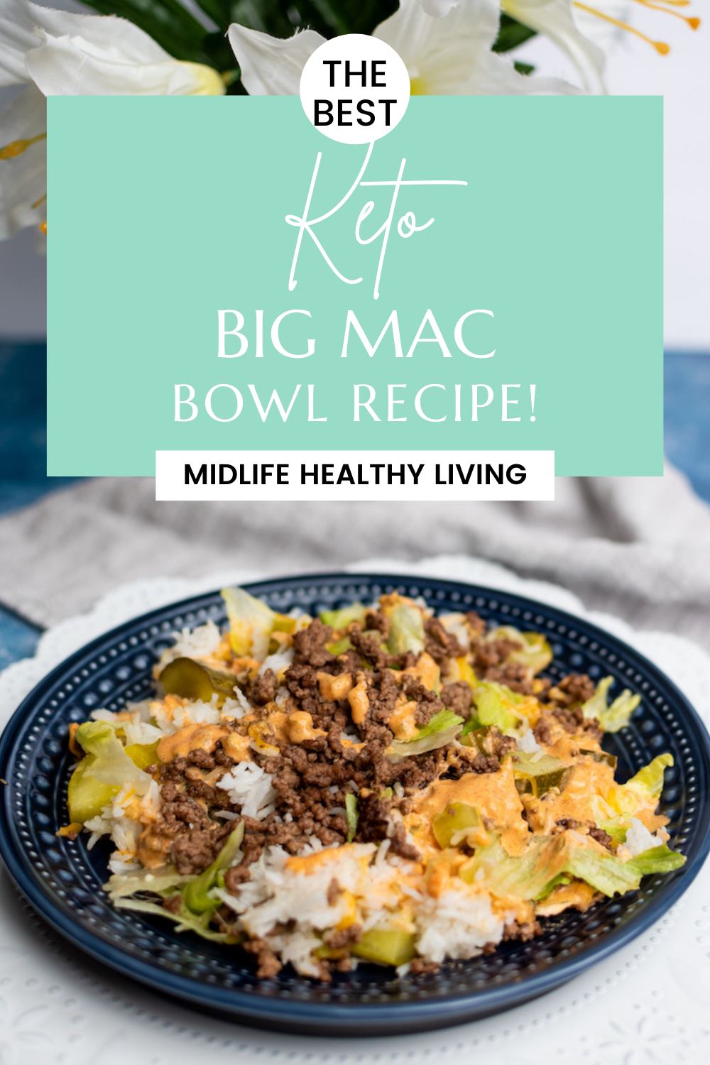 pin showing the finished Big Mac bowl recipe ready to serve.