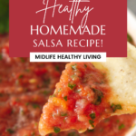 Pin showing the finished healthy homemade salsa ready to serve.