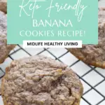 pin showing the finished keto banana cookies