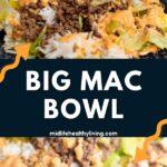 Pinterest image for big mac bowl recipe