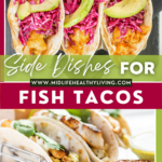 Pin showing the title Side Dishes for Fish Tacos