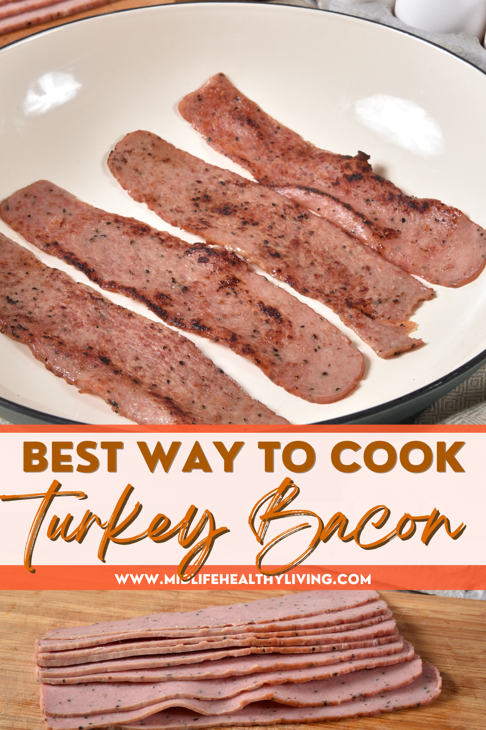 Pin showing the title Best Way to Cook Turkey Bacon