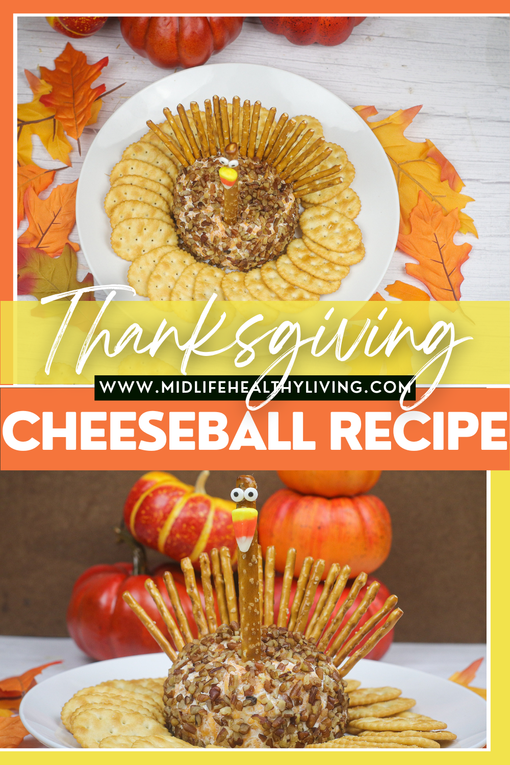 pin showing the finished thanksgiving cheeseball ready to eat with title across the middle. 
