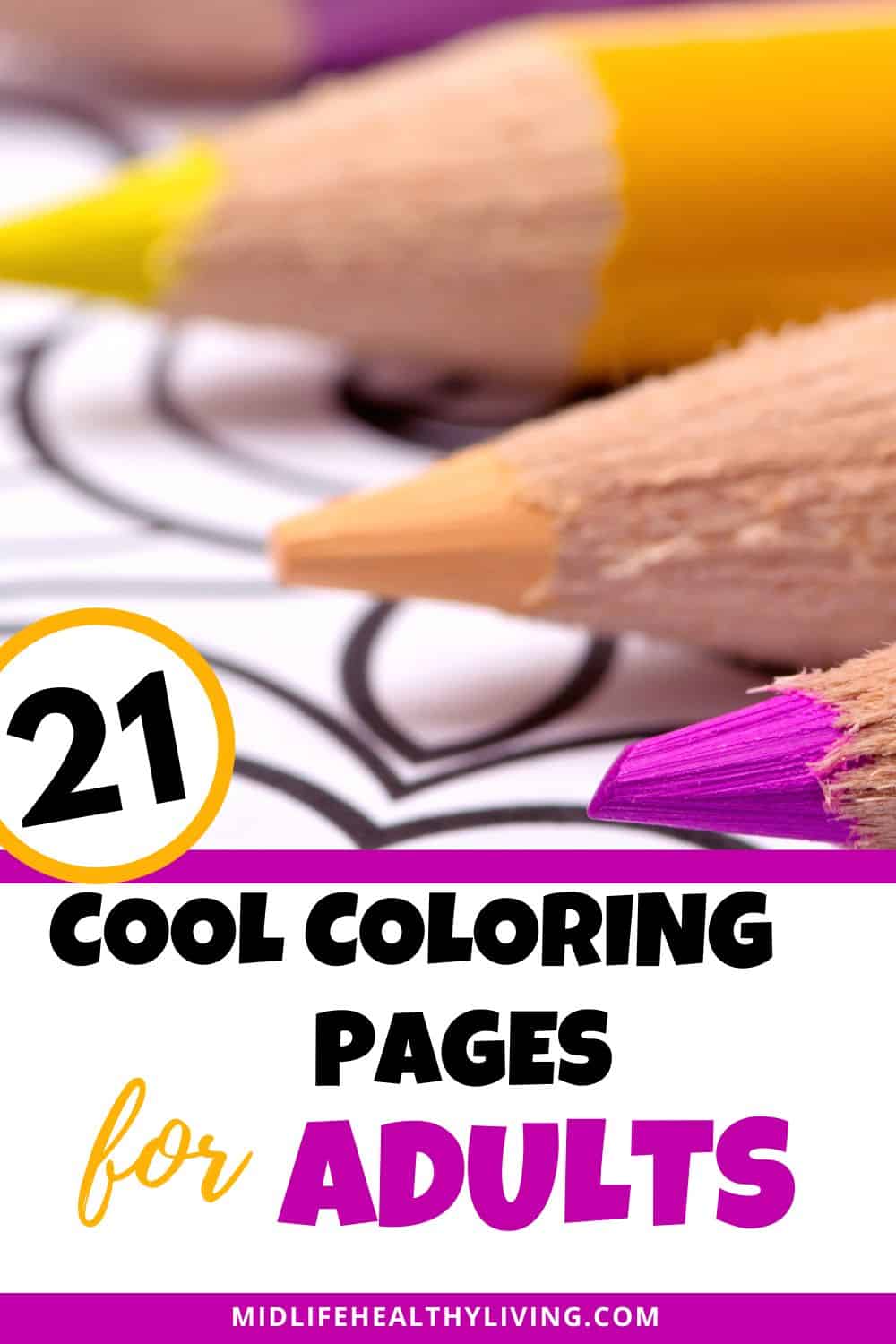 Pinterest image for blog post about cool adult coloring pages