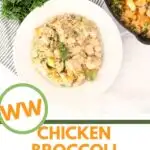 Pinterest image for blog post about Weight Watchers Chicken Broccoli Casserole 