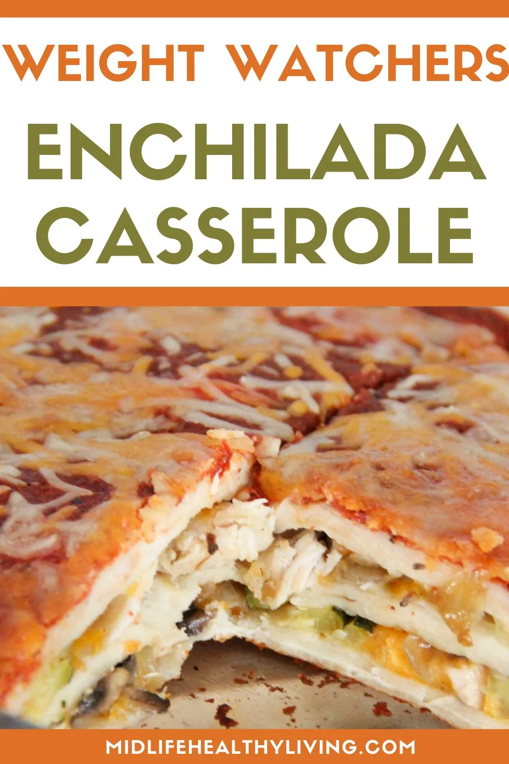 pinterest image for Weight Watchers Enchilada Casserole