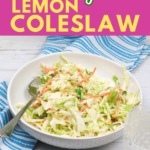 lemon coleslaw recipe perfect for summer parties and bbq
