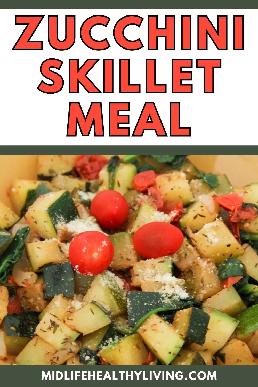 Pinterest image for Zucchini skillet meal recipe
