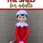 Pinterest image for How An Elf on the Shelf Works for Adults